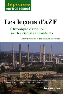 Les leçons d'azf - chronique d'une loi sur les risques industriels