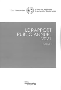 Le rapport public annuel 2021 Tome 1 de la cour des comptes : cour de discipline budgétaire et financier