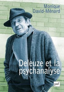 Deleuze et la psychanalyse (3e édition)