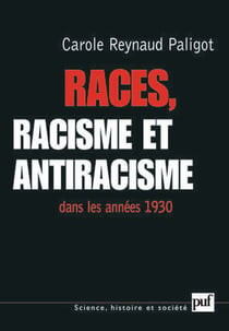 Races, racisme et antiracisme dans les années 1930