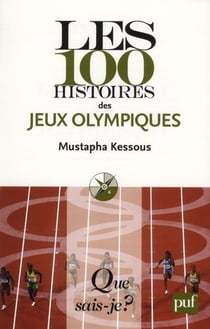 Les 100 histoires des jeux olympiques