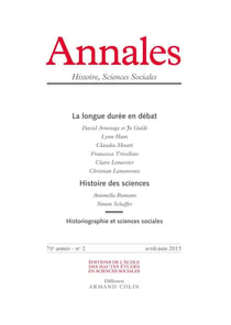 Annales histoire sciences sociales - Vol. 70 (2/2015) La longue durée en débat