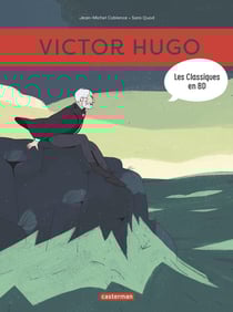 Les classiques en BD : Victor Hugo