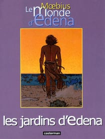 Le monde d'Edena Tome 2 : les jardins d'Edena