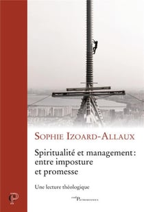 Spiritualité et management : entre imposture et promesse