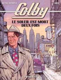 Colby t.2 - le soleil est mort deux fois