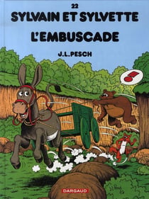 Sylvain et Sylvette Tome 22 : l'embuscade