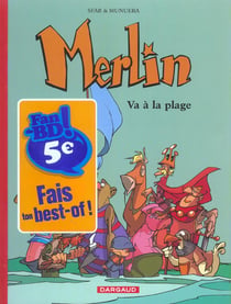 Merlin Tome 3 : Merlin va à la plage