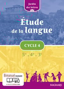Jardin des lettres : étude de la langue - cycle 4 - 5ème, 4ème, 3ème - bimanuel