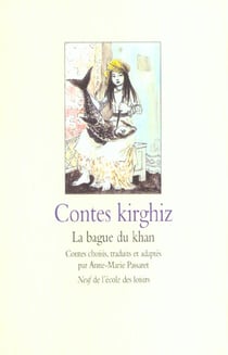 Contes kirghiz - la bague du khan