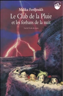 Le club de la pluie et les forbans de la nuit