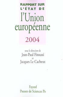 Rapport sur l'etat de l'union europeenne 2004