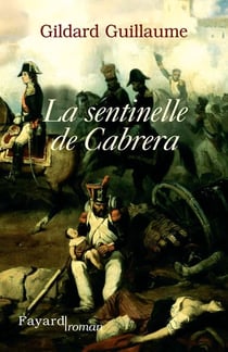 La sentinelle de Cabrera