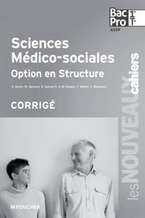 Sciences médico-sociales - 1re terminale bac pro corrigé