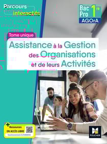 Parcours interactifs : AGOrA - 1re Bac Pro - Livre élève