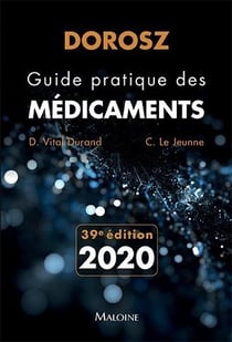 Dorosz, guide pratique des médicaments (édition 2020)