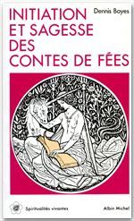 Initiation et sagesse des contes de fees