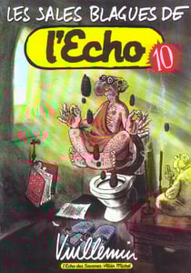 Les sales blagues de l'Echo t.10