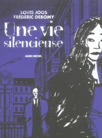 Une vie silencieuse
