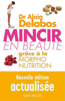 Mincir en beauté - grâce à la morpho-nutrition