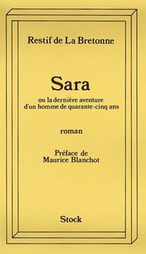 Sara ou la dernière aventure d'un homme de quarante-cinq ans