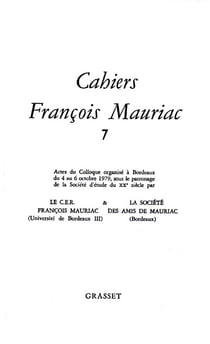 Cahiers François Mauriac Tome 7