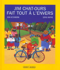 Jim Chat-Ours fait tout à l'envers