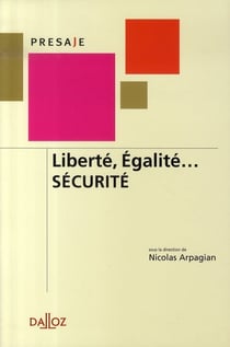 Liberté, égalité.....sécurité
