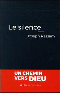 Le silence - un chemin vers dieu