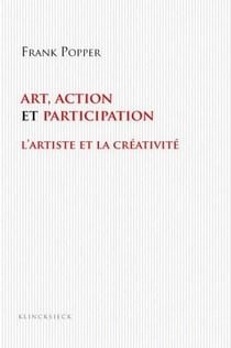 Art, action et participation : L'artiste et la créativité aujourd'hui