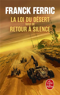 La Loi du désert - Retour à Silence