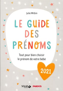 Le guide des prénoms (édition 2021)