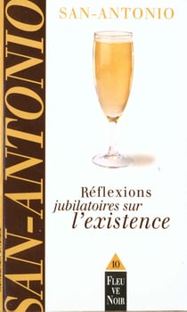 Reflexion jubilatoire sur l'existence