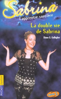 Sabrina t.13 - la double vie de Sabrina