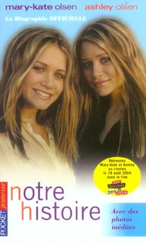 Notre histoire - la biographie officielle