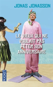 Le vieux qui ne voulait pas feter son anniversaire - film