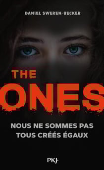 The Ones Tome 1 : nous ne sommes pas tous créés égaux