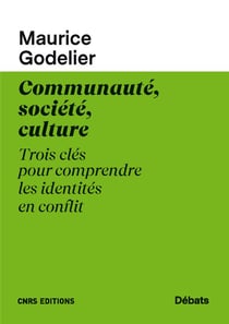 Communauté, société, culture - trois clés pour comprendre les identités en conflit
