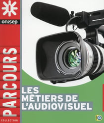 Les Metiers De L'Audiovisuel