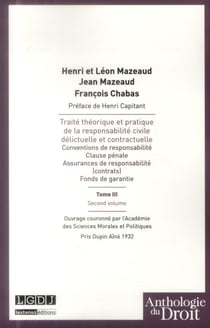 Traité théorique et pratique de la responsabilité civile délictuelle et contractuelle t.3 - second volume