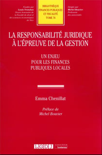 La responsabilité juridique à l'épreuve de la gestion Tome 76 : un enjeu pour les finances publiques