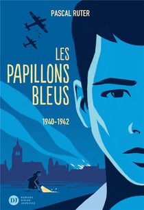 Les papillons bleus Tome 1 : 1940-1942