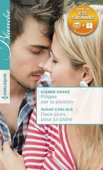 Piégée par la passion - deux jours pour lui plaire