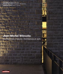 Jean-michel willmotte - architecte à l'oeuvre