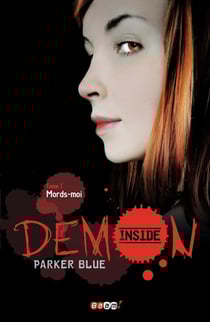 Demon inside Tome 1- mords-moi