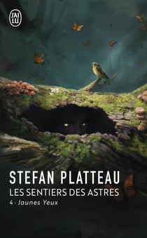 Les sentiers des astres Tome 4 : jaune yeux