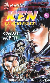 Ken le survivant Tome 5 : Combat mortel !
