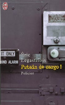 Putain de cargo !