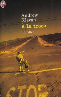 La trace (a)