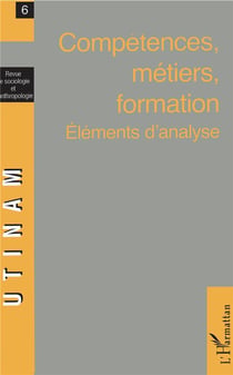 Compétences, métiers, formation - éléments d'analyse